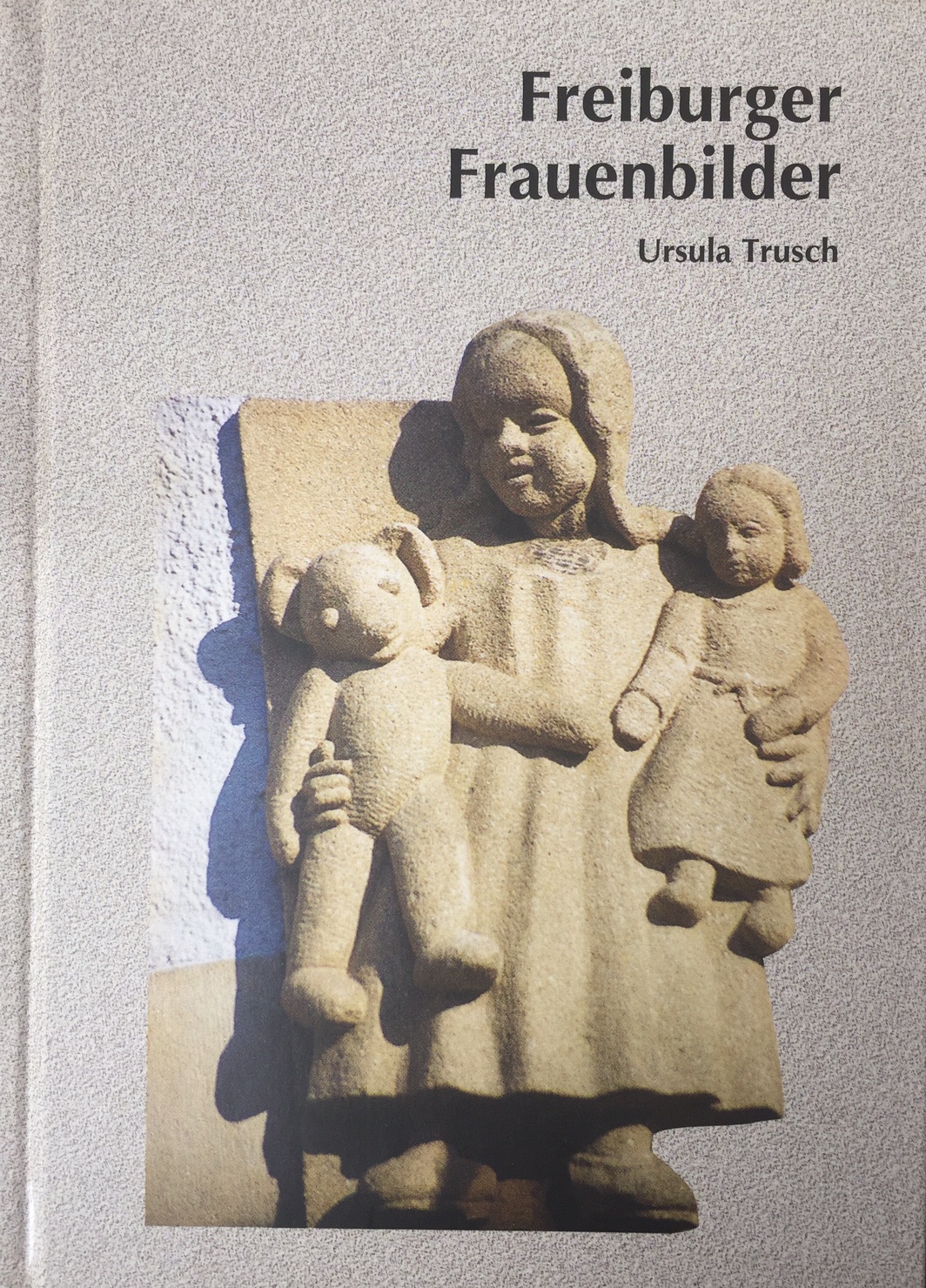 Freiburger Frauenbilder Ursula Trusch